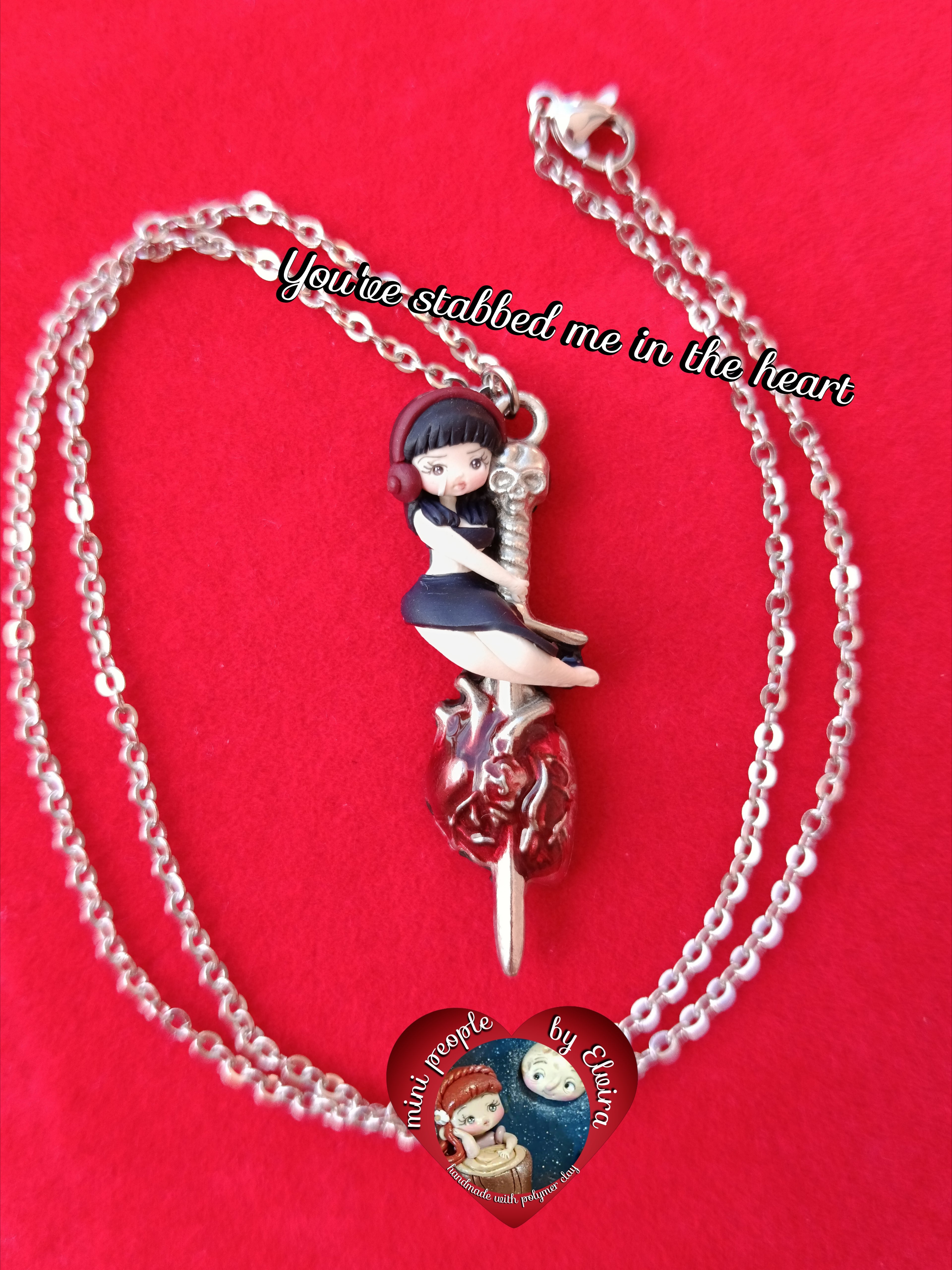 You've stabbed me in the heart, Collana